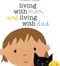 Living with Mum & Living with Dad - My Two Homes (Paper Back)