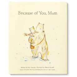 Because Of You, Mum (Hard Back)