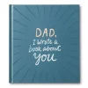 Dad I Wrote A Book About You (Hard Back)