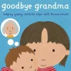 Goodbye Grandma (Paper Back)