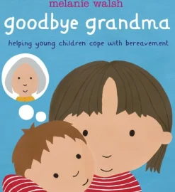 Goodbye Grandma (Paper Back)