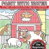 Melissa & Doug - Paint With Water Farm Animals
