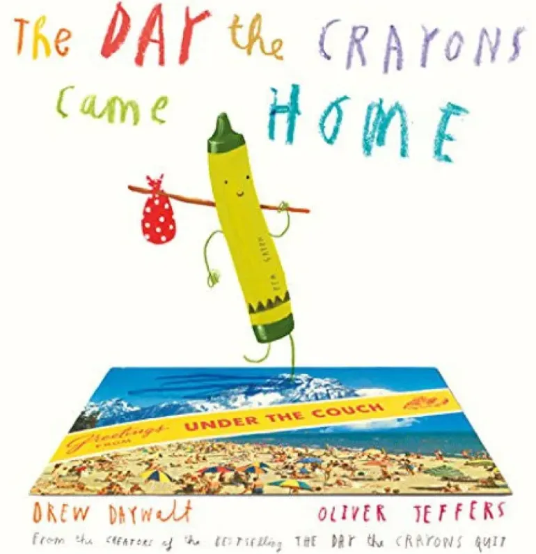 The Day The Crayons Came Home (Hard Back)