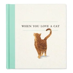 When You Love A Cat (Hard Back)